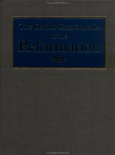 Imagen de archivo de The Oxford Encyclopedia of the Reformation, Volume 2 (Dord-Manu) a la venta por Green Street Books