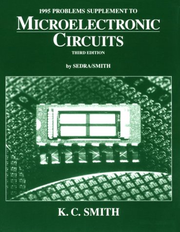 Imagen de archivo de 1995 Problems Supplement to Microelectronic Circuits a la venta por HPB-Red