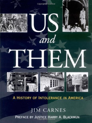 Stock image for Us and Them : A History of Intolerance in America for sale by Better World Books