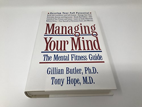 9780195103793: Managing Your Mind: The Mental Fitness Guide