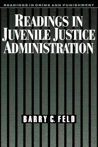 Beispielbild fr Readings in Juvenile Justice Administration (Readings in Crime and Punishment) zum Verkauf von HPB-Red
