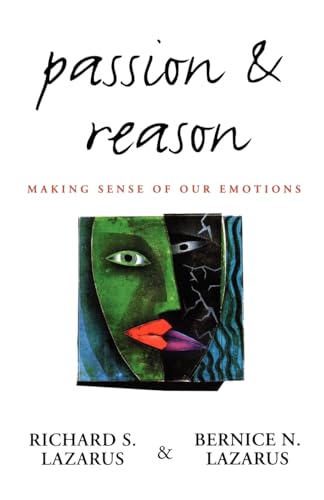 Stock image for Passion and Reason : Making Sense of Our Emotions for sale by Better World Books