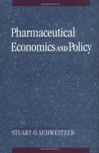 9780195105247: Pharmaceutical Economics and Policy