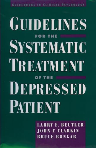 Stock image for Guidelines for the Systematic Treatment of the Depressed Patient. for sale by Mythos Center Books