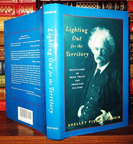 Imagen de archivo de Lighting Out for the Territory : Reflections on Mark Twain and American Culture a la venta por Better World Books