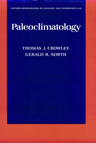 Beispielbild fr Paleoclimatology (Oxford Monographs on Geology and Geophysics, 18) zum Verkauf von St Vincent de Paul of Lane County