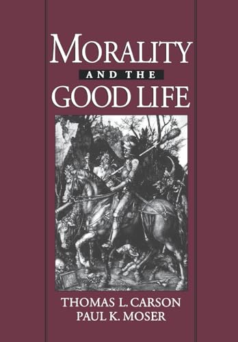 Beispielbild fr Morality and the Good Life zum Verkauf von Open Books