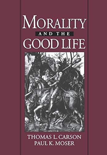 Imagen de archivo de Morality and the Good Life a la venta por Open Books