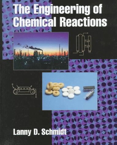 9780195105889: The Engineering Of Chemical Reactions (Topics in Chemical Engineering)