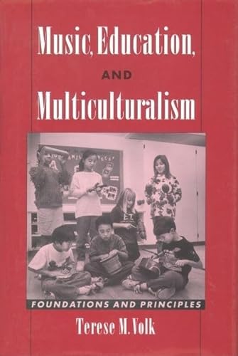 Beispielbild fr Music, Education, and Multiculturalism: Foundations and Principles zum Verkauf von ThriftBooks-Atlanta