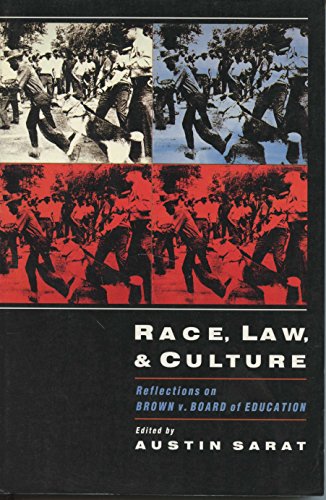 Imagen de archivo de Race, law and Culture. Reflections on Brown V. Board of Edication a la venta por Valley Books