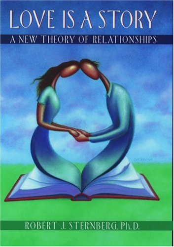 9780195106428: Love is a Story: A New Theory of Relationships