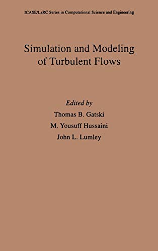 9780195106435: Simulation and Modeling of Turbulent Flows (ICASE/LaRC Series in Computational Science and Engineering)