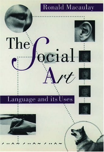 Beispielbild fr The Social Art : Language and Its Uses zum Verkauf von Better World Books: West