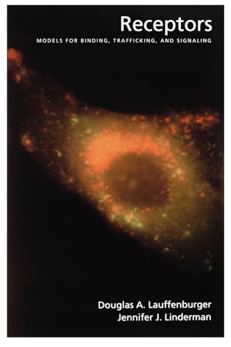 Receptors: Models for Binding, Trafficking, and Signaling