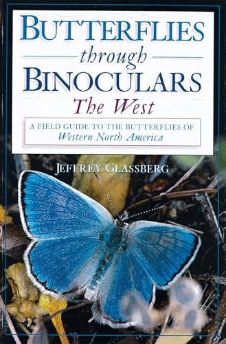 9780195106695: Butterflies Through Binoculars: The West: A Field Guide to the Butterflies of Western North America
