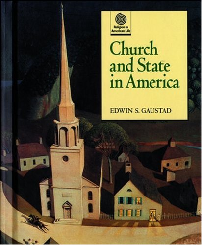 Beispielbild fr Church and State in America (Religion in American Life) zum Verkauf von Wonder Book