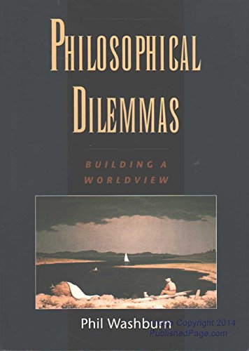 Philosophical Dilemma : Building a World View