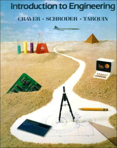 Introduction to Engineering (9780195107258) by Craver Jr., W. Lionel; Schroder, Darrell C.; Tarquin, Anthony J.