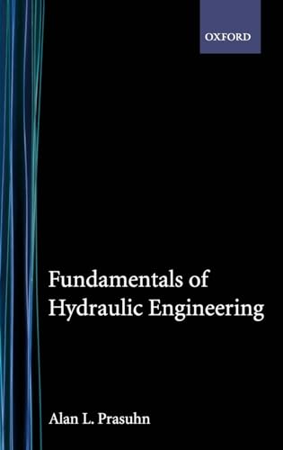 9780195107326: Fundamentals of Hydraulic Engineering