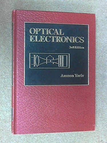 Beispielbild fr Optical Electronics (The Oxford Series in Electrical and Computer Engineering) zum Verkauf von Ergodebooks