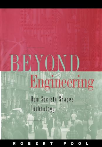 Beyond Engineering: How Society Shapes Technology