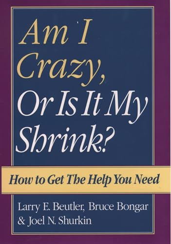 Imagen de archivo de Am I Crazy, or Is It My Shrink? a la venta por ThriftBooks-Atlanta