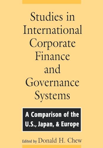 Stock image for Studies in International Corporate Finance and Governance Systems: A Comparison of the U.S., Japan, & Europe: A Comparison of the U.S., Japan, and Europe for sale by WorldofBooks