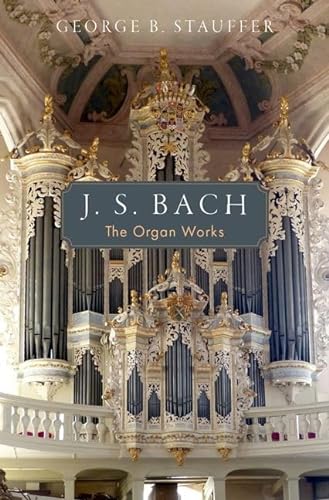 Stock image for J.S. Bach: The Organ Works for sale by Save With Sam