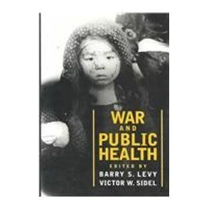 Stock image for War and Public Health (Published by Oxford University Press in Cooperation with the) for sale by Wonder Book