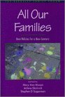 Stock image for All Our Families : New Policies for a New Century for sale by Better World Books