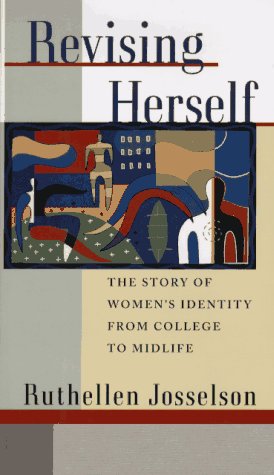 Imagen de archivo de Revising Herself: Women's Identity from College to Midlife a la venta por HPB-Emerald