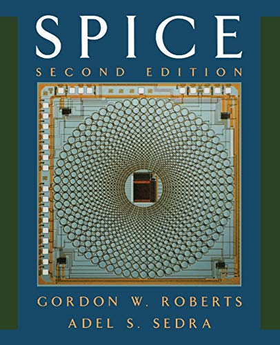 Imagen de archivo de SPICE (The Oxford Series in Electrical and Computer Engineering) a la venta por Half Price Books Inc.