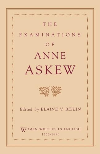 9780195108491: The Examinations of Anne Askew (Women Writers in English 1350-1850)