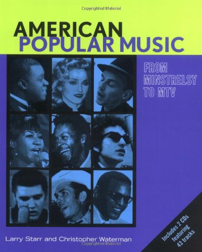 Stock image for American Popular Music: From Minstrelsy to MTVText & Audio CDs for sale by MusicMagpie