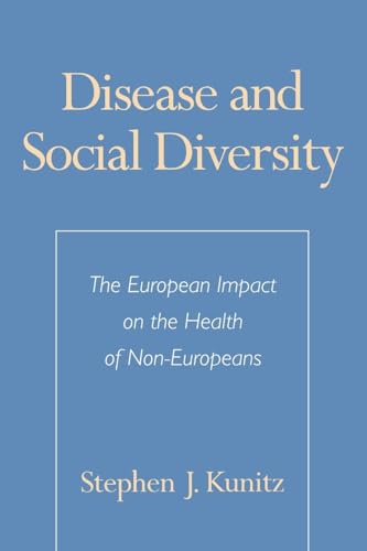 9780195108699: Disease and Social Diversity: The European Impact on the Health of Non-Europeans