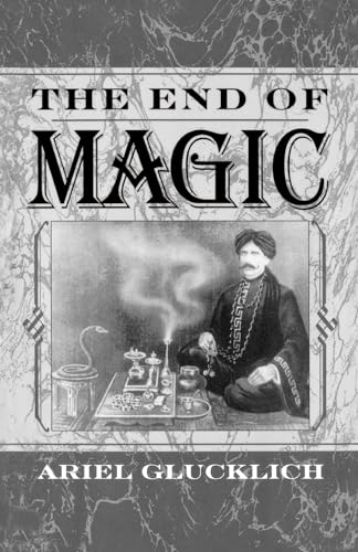 Imagen de archivo de The End of Magic a la venta por MusicMagpie
