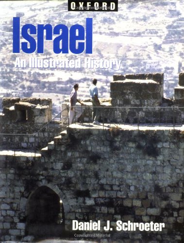 Imagen de archivo de Israel: An Illustrated History (Oxford Illustrated Histories (Y/A)) a la venta por WorldofBooks