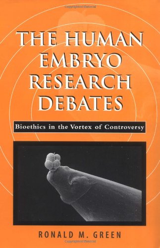 9780195109474: The Human Embryo Research Debates: Bioethics in the Vortex of Controversy