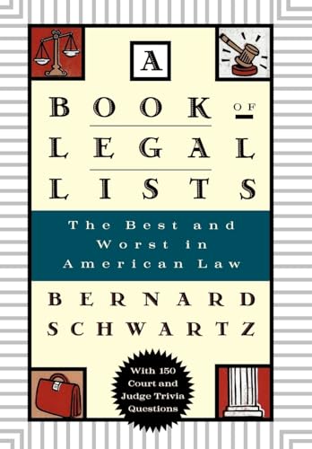 9780195109610: A Book of Legal Lists: The Best and Worst in American Law with 150 Court and Judge Trivia Questions