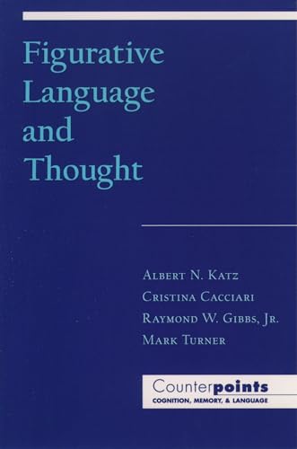 9780195109634: Figurative Language and Thought (Counterpoints: Cognition, Memory, and Language)