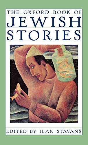 9780195110197: The Oxford Book of Jewish Stories