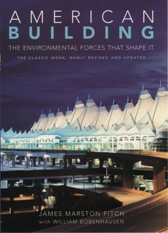 9780195110401: American Building: The Environmental Forces That Shape It