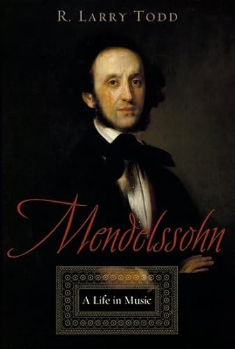 Beispielbild fr Mendelssohn: A Life in Music zum Verkauf von HPB-Diamond