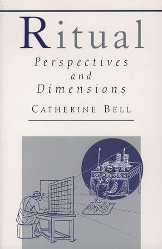 9780195110524: Ritual: Perspectives and Dimensions