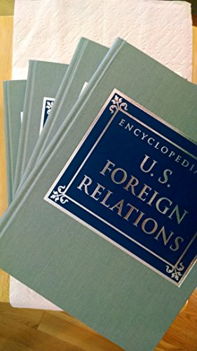 Stock image for Encyclopedia of U. S. Foreign Relations for sale by Better World Books