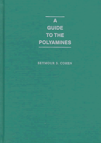 Stock image for A Guide to the Polyamines for sale by Majestic Books