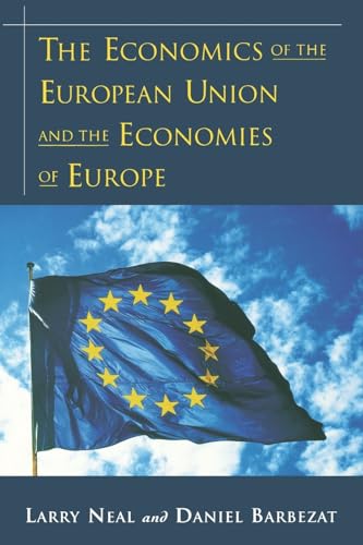 Beispielbild fr The Economics of the European Union and the Economies of Europe zum Verkauf von Better World Books