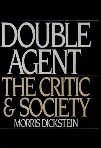 DOUBLE AGENT: The Critic and Society