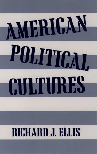 Stock image for American Political Cultures for sale by Open Books